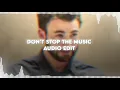Don't Stop The Music - Rihanna | Audio Edit