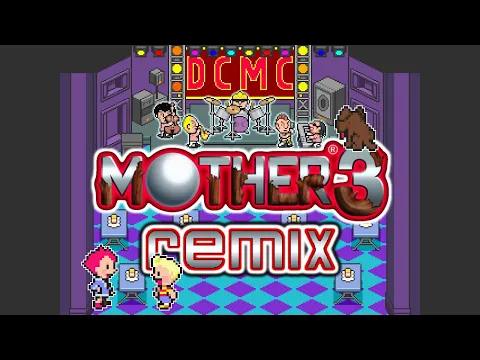 Download MP3 Theme of DCMC - MOTHER 3 REMIX