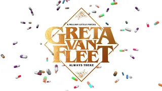Download Greta Van Fleet - Always There (Audio) MP3