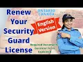 How to Renew your Security Guard License in Ontario Practically Shown Easily Explained