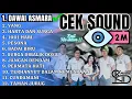 Download Lagu Full Album Cek Sound Ada Vocalnya !! Lagu Lagu Dangdut Legend || Dawai Asmara - Yang || CKSND MUSIC