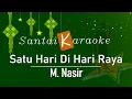 Download Lagu Karaoke - Satu Hari Di Hari Raya - M.Nasir