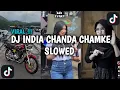 Download Lagu DJ INDIA CHANDA CHAMKE SLOWED VIRAL TIK TOK TERBARU 2025