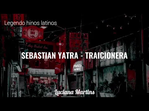 Download MP3 Sebastian Yatra - Traicionera (Letra/Lyrics)