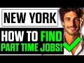 How To Find Part Time Jobs in New York 2025 - UPDATED
