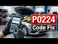 How To Fix P0224 Code - P0224 Throttle Position Sensor Circuit