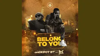 belong to you