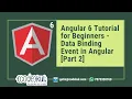 Angular 6 Tutorial for Beginners - Data Binding Event in Angular Part 2