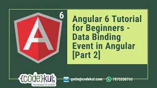 Angular 6 Tutorial for Beginners - Data Binding Event in Angular Part 2
