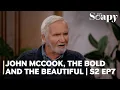 Soapy John McCook on Succeeding in Hollywood Partying with Elvis Meeting Walt Disney S2 Ep 7