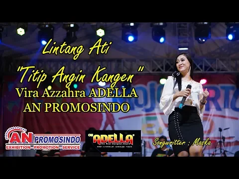 Download MP3 Lintang Ati (Titip Angin Kangen) Adella AN Promosindo Mojokerto Expo 2019