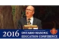 Masonic Ritual in the History of Metaphysical Thought - 2016 Ontario Masonic Education Conference