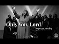 Lagu Only You, Lord – Worship Inspired by Tasha Cobbs – Powerful Gospel Song of Unshakable Faith