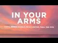 Download Lagu Topic, Robin Schulz, Nico Santos, Paul van Dyk - In Your Arms (For An Angel) (Lyrics)