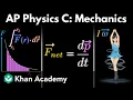 Introduction to AP Physics C Mechanics Khan Academy