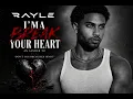 Rayle – I’ma Break Your Heart | Answer to FLO’s “Don’t Break Her Heart”