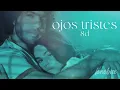 Download Lagu ojos tristes - selena gomez, benny blanco, the marías (8d) | wear headphones