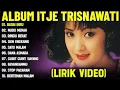 Download Lagu ITJE TRISNAWATI full album terpopuler trbaik
