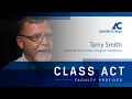 Class Act Faculty Profile Series Terry Smith