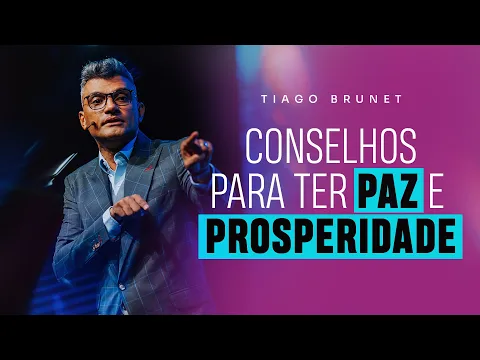 Download MP3 Conselhos para ter paz e prosperidade | Tiago Brunet