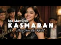 Lagu 🎵Kasmaran—Iga Mawarni | 🎷Jazz Cover By Kav69 