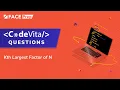 TCS CodeVita Questions and Answers Kth Largest Factor of N FACE Prep