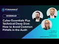 Cyber Essentials Plus Technical Deep Dive How to Avoid Common Pitfalls in the Audit