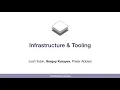 Overview 1 - Infrastructure and Tooling
