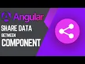 Data Sharing Between Components in Angular Data Transfer Communication in Angular Components