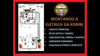 MONTANDO A ELÉTRICA DA KOMBI    -   ASSEMBLYING THE KOMBI ELECTRIC