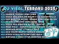 Lagu DJ TIKTOK TERBARU 2025🎵DJ JANGAN TUNGGU LAMA LAMA🎵DJ SEDIA AKU SEBELUM HUJAN X SO ASU NAYKILLA