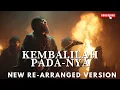 Download Lagu “Kembalilah Padanya / “Return to Him”” (Re‑arranged Version) Best Nu Metal 2025