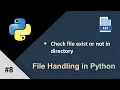 File Handling in Python - 08 How to Check File Exist or Not in Python Python File Handling