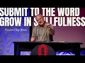 Submit to the Word Grow in Skillfulness Pastor Chip Brim 8 9 26