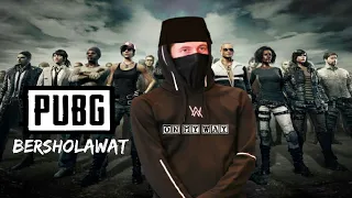 Download PUBG BERSHOLAWAT ON MY WAY ALAN WALKER VERSI SHOLAWAT MP3