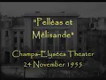 "Pelléas et Mélisande" - Paris, 1955
