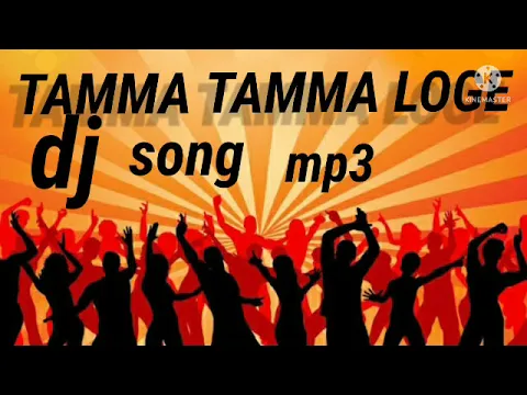 Download MP3 Tamma Tamma Loge  dj matal song