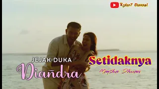 setidaknya lirik ost jejak duka diandra sctv maysha jhuan jdd