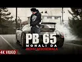 Download Lagu PB 65 Mohali Da (Official Video) | Sidhu Moosewala | New Punjabi Song 2025