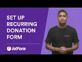 How to set up a recurring donation form