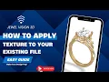 Apply Textures Use Existing CAD Files Real-Time Jewelry Rendering Tutorial Jewel Vision 3D