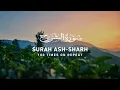 Download Lagu Surah Ash Sharh  - 100 Times On Repeat