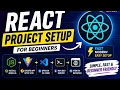 React Project Setup Step by Step Complete Beginner Guide 2026