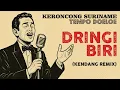 Download Lagu KERONCONG SURINAME - DRINGI BIRI (kendang remix version)