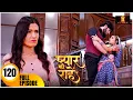 Download Lagu Pyaar Kii Raahein | New Episode 120 | Dangal Tv | New Hindi Tv Serial Of 2025
