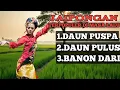 Download Lagu 🔥JAIPONGAN TERPOPULER DI MASA LALU //daun Puspa//daun PULUS//Banon dari