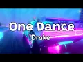 Download Lagu Drake - One Dance (Lyrics) ft. Wizkid \u0026 Kyla