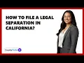 How To File A Legal Separation In California