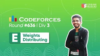Codeforces Round 1343 E - Weights Distributing Competitive Coding Coding Blocks