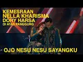 Download Lagu NELLA KHARISMA DAN DORY HARSA OJO NESU NESU SAYANGKU LIVE IN DE TJOLOMADOE SOLO